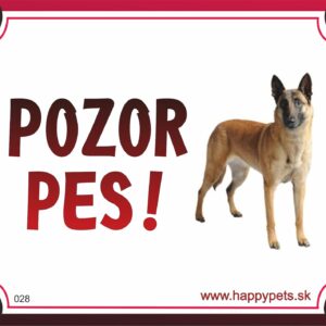 HP product for Happy Pets Tabulka POZOR PES  - belgicky ovciak