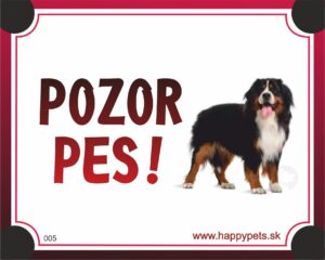 HP product for Happy Pets Tabulka POZOR PES  - bernsky salasnick