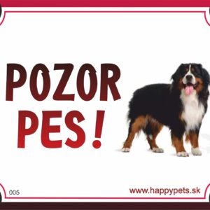 HP product for Happy Pets Tabulka POZOR PES  - bernsky salasnick