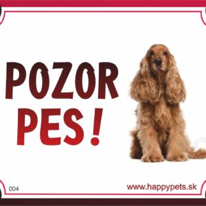 HP product for Happy Pets Tabulka POZOR PES  - koker americ.