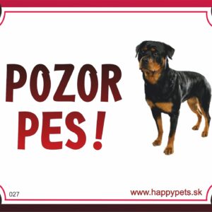 HP product for Happy Pets Tabulka POZOR PES  - rotvajler