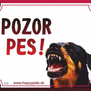 HP product for Happy Pets Tabulka POZOR PES  - rotvajler