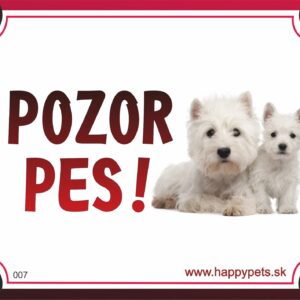 HP product for Happy Pets Tabulka POZOR PES  - vestfalsky terier