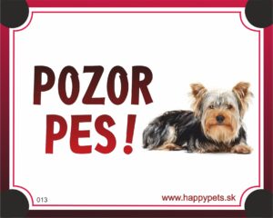 HP product for Happy Pets Tabulka POZOR PES  - yorkshire